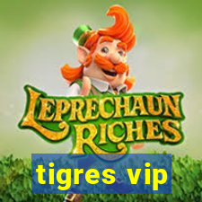 tigres vip